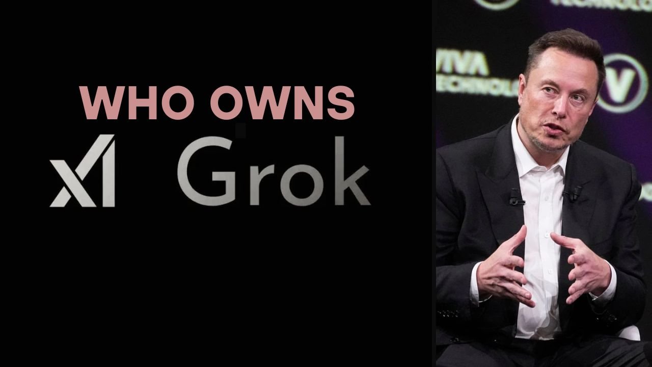 Who Owns Grok AI and xAI